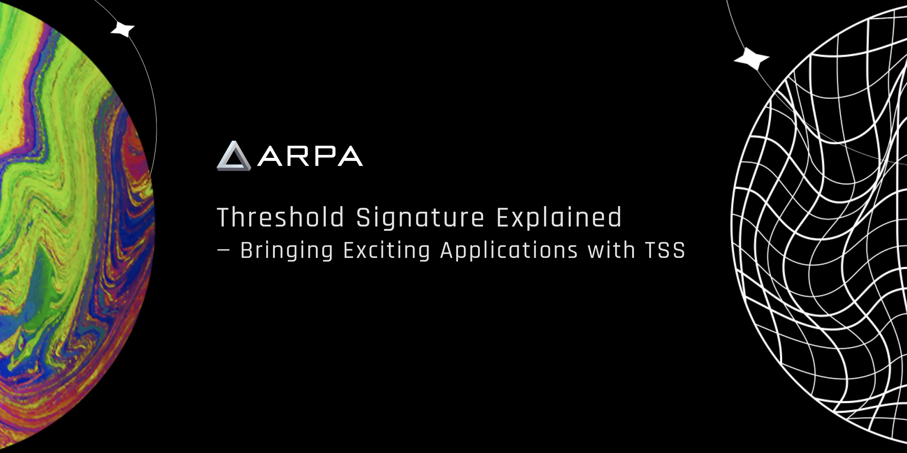 Threshold Signature Explained — Bringing Exciting Applications with TSS
